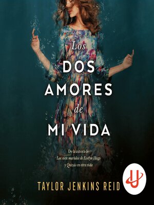 cover image of Los dos amores de mi vida